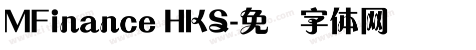 MFinance HKS字体转换
